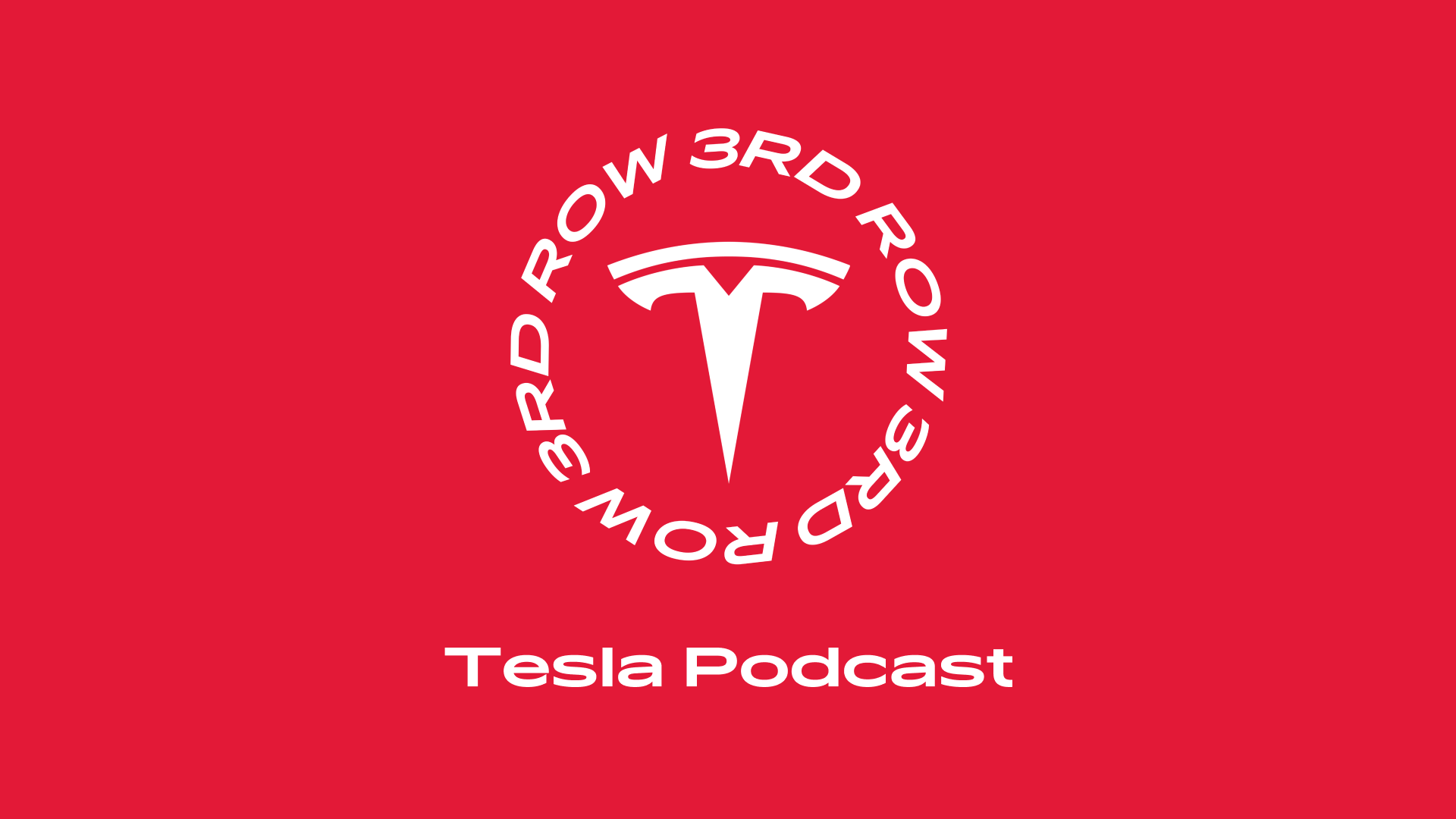 This week's episode of Third Row Tesla: A deep dive into what makes Tesla so unique, and what inspires its community