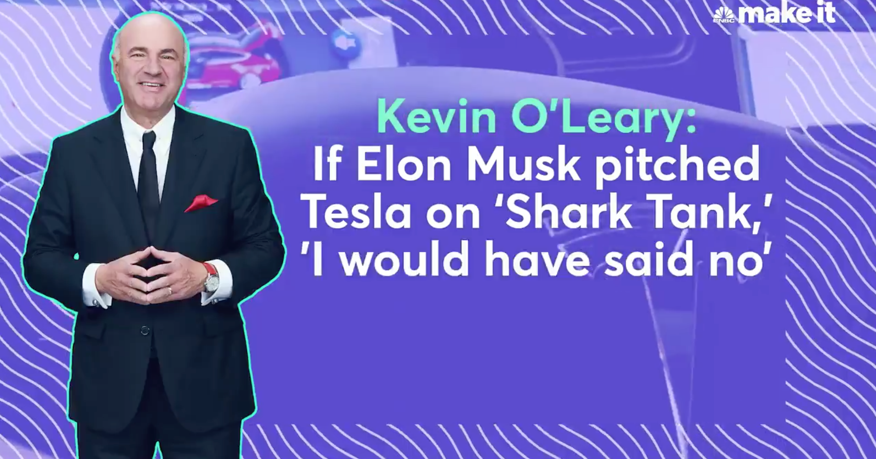 Tesla-Elon-Musk-Kevin-O'Leary