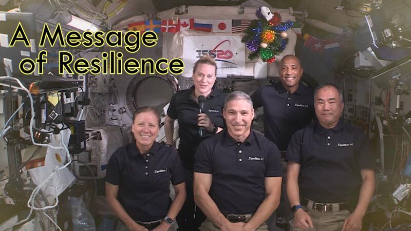 SpaceX Crew-1 NASA Astronauts send 'A Holiday Message of Resilience' from the Space Station [VIDEO]